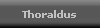 Thoraldus